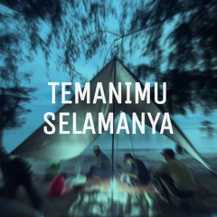 TEMANIMU SELAMANYA feat. NAQIB