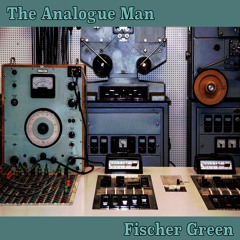 The Analogue Man