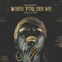 When you see me original mix