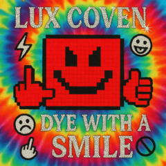 Dye With A Smile