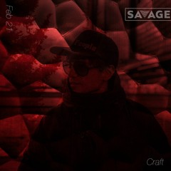 Savage Sessions | 20 | Craft (New York, USA)