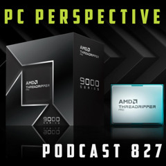Podcast #827 - Threadripper 9000, Intel's Next Desktop CPU, An Arc Goes EOL, GPU IPC, SoundBlaster + MORE!