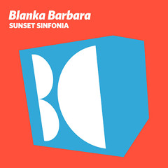 PREMIERE: Blanka Barbara - Sunset Sinfonia (Original Mix) | Balkan Connection