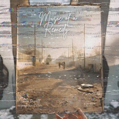 Music Of A Remedy (prod.Flipmagic)