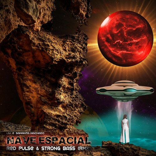 Liu E Samanta Machado Nave Espacial  | FREEDL |