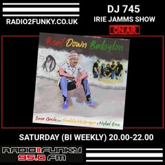 Irie Jamms Show Radio2Funky 95FM -14 January 2023