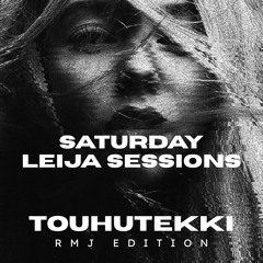 Saturday leija sessions: b2b Masterout RMJ TOUHU #28