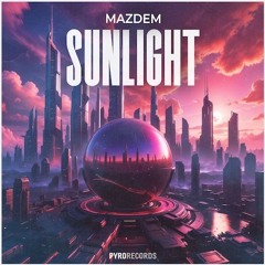 Mazdem - Sunlight
