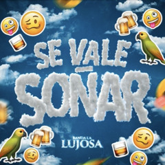 Banda Lujosa - Se Vale Soñar (En vivo)