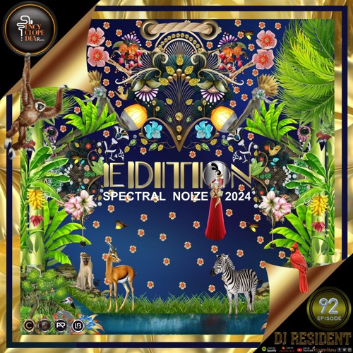 DJ RESIDENT SPECTRAL NOIZE EDITION 92-ENCYCLOPEDIA Radioshow hosted by Leo Baros &Aglaia Rave 2024