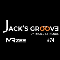 Jack's Groove - EP 74 - Mr. Zee