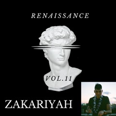 Renaissance Vol.11 Mixed by ZAKARIYAH