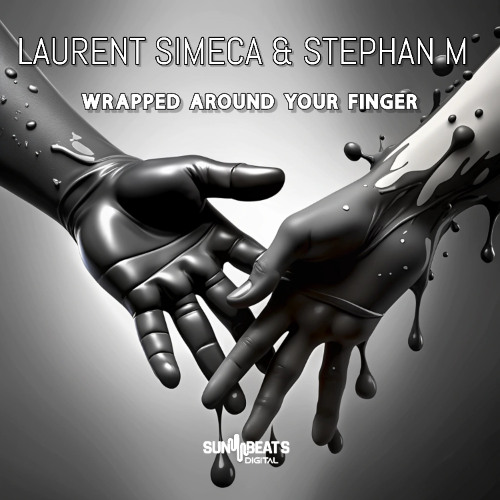 Laurent Simeca & Stephan M - Wrapped Around Your Finger