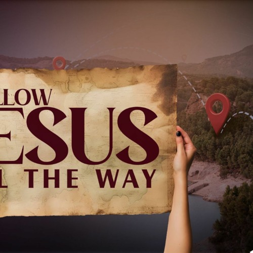 Stream Follow Jesus ; All The Way by The LifePointe Church | Listen ...