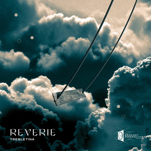 TrebleTina - Reverie