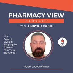 EP 93 Dose of Diversity: Shaping the Future of Pharmacy Standards