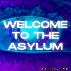WELCOME TO THE ASYLUM { FREE DOWNLOAD }