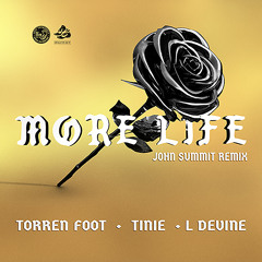 More Life (feat. Tinie Tempah & L Devine) [John Summit Remix] (John Summit Remix)