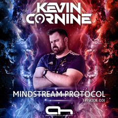 Kevin Cornine - Mindstream Protocol 001