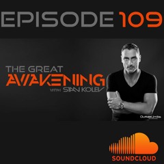 Awakening Episode 109 Stan Kolev 2 Hours Exclusive Mix [Original Productions]