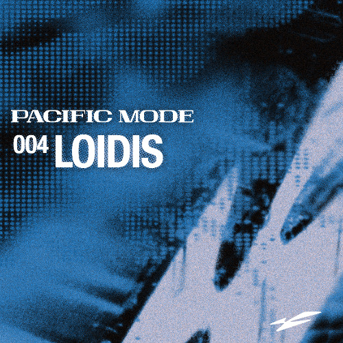 PACIFIC MODE mix004 - LOIDIS