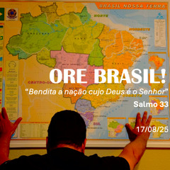 ORE-BRASIL_Salmo33_Bendita-a-Nacao_170825