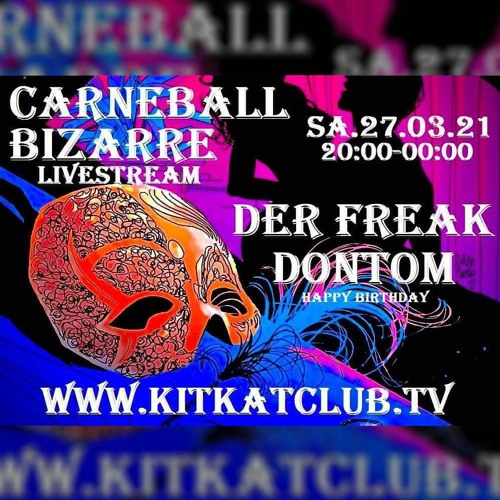 Live from KitKatClub Berlin - Carneball Bizarre - 27.03.2021