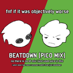 BEATDOWN (Pico Mix)