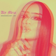ALY MEZA - GROOVENOLOGY 001