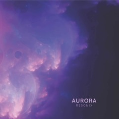 Aurora - ResoniX