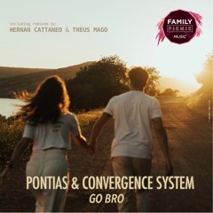 Pontias & Convergence System - Go Bro (Theus Mago Remix) [Family Piknik Music] [MI4L.com]
