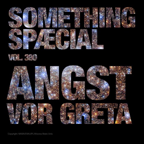 ANGST VOR GRETA: SPÆCIAL MIX 380