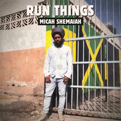 Micah Shemaiah - Run Things (Evidence Music)