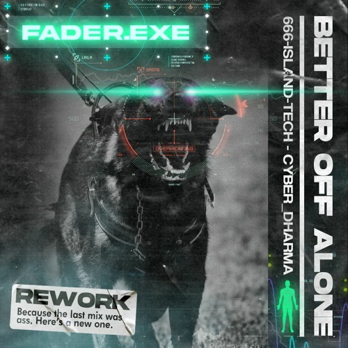Better Off Alone [REWORKED]