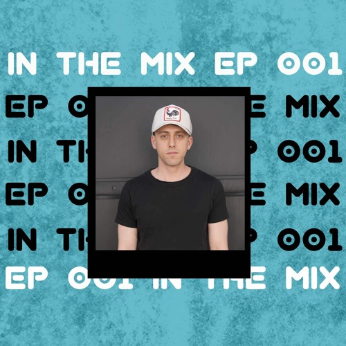 In The Mix #001