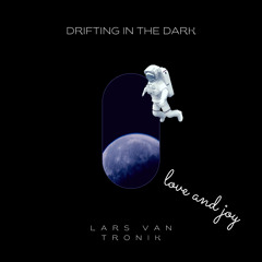 drifting in the dark