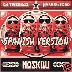 Da Tweekaz - Moskau (SPANISH VERSION)