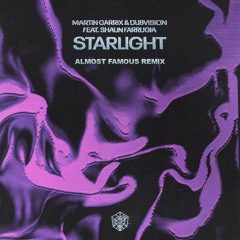 Martin Garrix & Dubvision Feat. Shaun Farrugia - Starlight(Almost Famous Extended Remix)