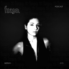FUEGO.015 | 20.09.24 | MERVH