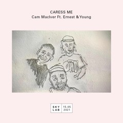 Caress Me Ep 13 - Ft Ernest & Young
