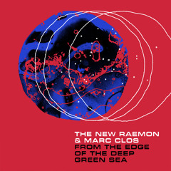 From The Edge Of The Deep Green Sea