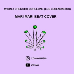 Wisin x Chencho Corleone MARI MARI COVER MIX - By. Zonay