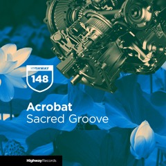 Acrobat — Sacred Groove (Original Mix)