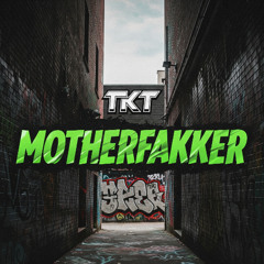 MOTHERFAKKER MFML (FREE DL)