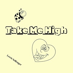 Take Me High