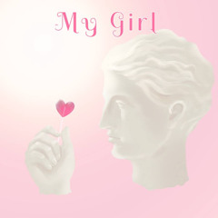 My Girl (Prod. Lockhome x Pdubcookin)