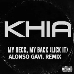 My Neck, My Back (Lick It) - Khia (Alonso Gavi Remix)