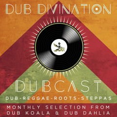 Dub Divination Dubcast 006