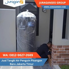 DIJAMIN ASLI!  WA 0812 - 9627 - 2689 Jual Tangki Air Penguin Pisangan Baru Jakarta Timur
