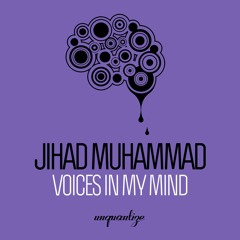 Jihad Muhammad - Voices In My Mind (DJ Spen & Reelsoul Mix)